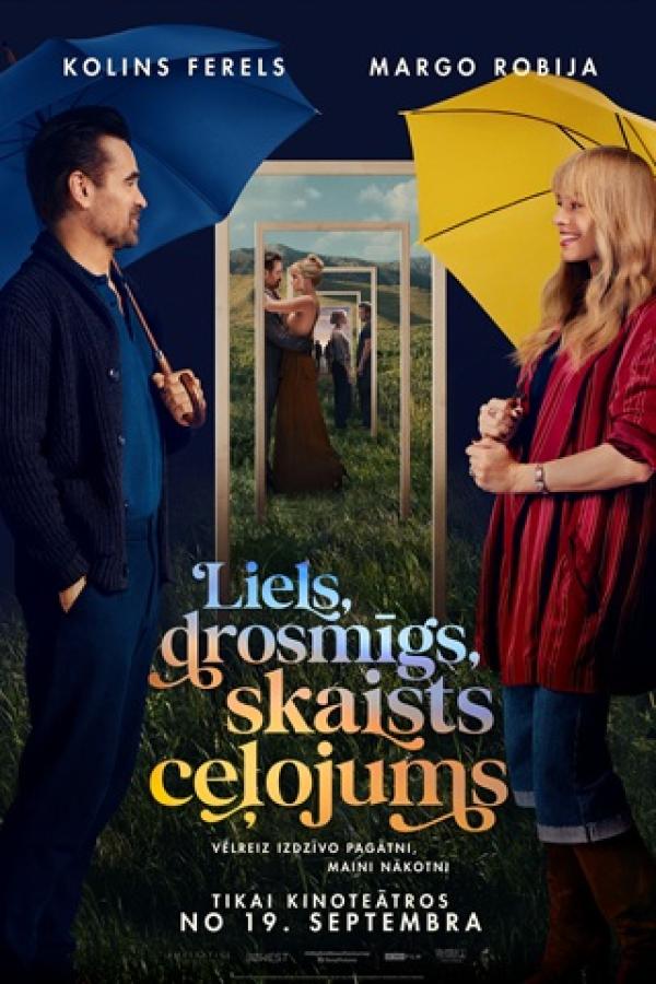 Liels, drosmīgs, skaists ceļojums
